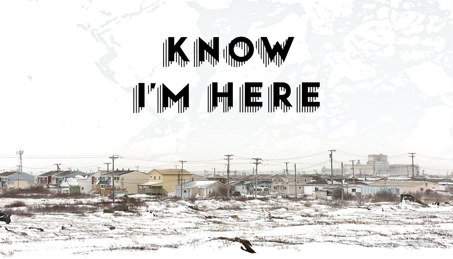 Know I'm Here (film title)